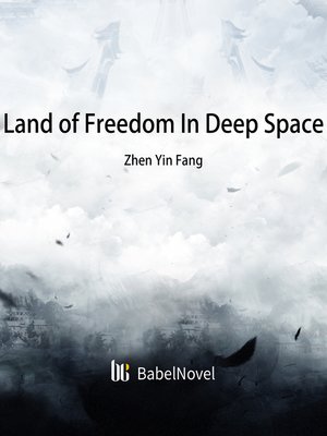 cover image of Land of Freedom In Deep Space